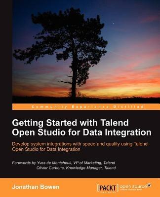 Getting Started with Talend Open Studio for Data Integration - Jonathan Bowen - cover