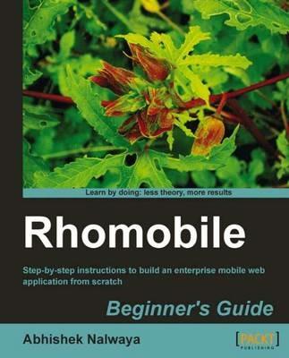 Rhomobile Beginner's Guide - Abhishek Nalwaya - cover