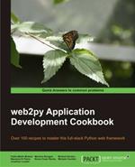 web2py Application Development Cookbook: web2py Application Development Cookbook