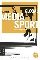 Global Media Sport: Flows, Forms and Futures - David Rowe - cover