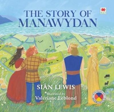 Four Branches of the Mabinogi: The Story of Manawydan - Siân Lewis - cover