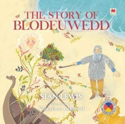 Four Branches of the Mabinogi: The Story of Blodeuwedd - Siân Lewis - cover
