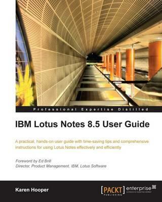 IBM Lotus Notes 8.5 User Guide - Karen Hooper - cover