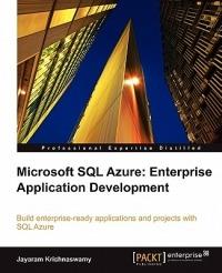 Microsoft SQL Azure Enterprise Application Development - Jayaram Krishnaswamy - cover