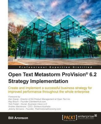 Open Text Metastorm ProVision (R) 6.2 Strategy Implementation - Bill Aronson - cover