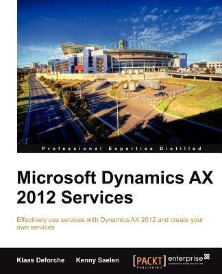 Microsoft Dynamics AX 2012 Services - Klaas Deforche,Kenny Saelen - cover