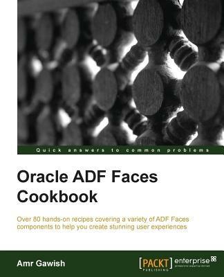 Oracle ADF Faces Cookbook - Amr Gawish - cover