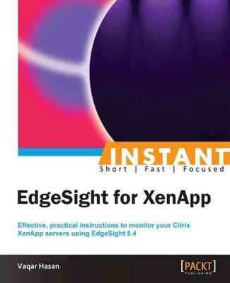 Instant EdgeSight for XenApp - Vaqar Hasan - cover