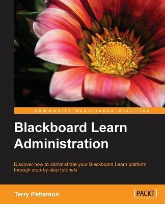 Blackboard Learn Administration - Terry Patterson - cover