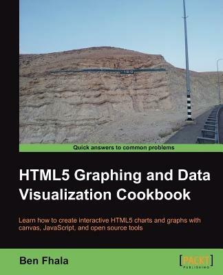 HTML5 Graphing and Data Visualization Cookbook - Ben Fhala - cover