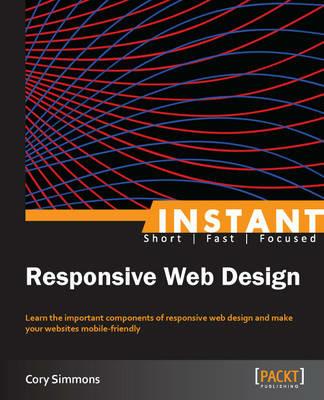 Instant Responsive Web Design - Cory Simmons - cover
