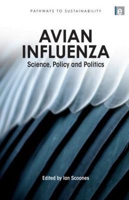 Avian Influenza: Science, Policy and Politics - cover