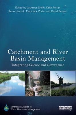 Catchment and River Basin Management: Integrating Science and Governance - cover