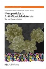 Nanoparticles in Anti-Microbial Materials: Use and Characterisation