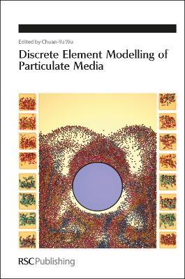 Discrete Element Modelling of Particulate Media - cover