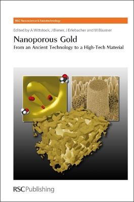 Nanoporous Gold: From an Ancient Technology to a High-Tech Material - cover