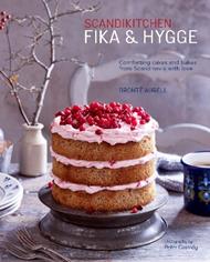 ScandiKitchen: Fika and Hygge: Comforting Cakes and Bakes from Scandinavia with Love