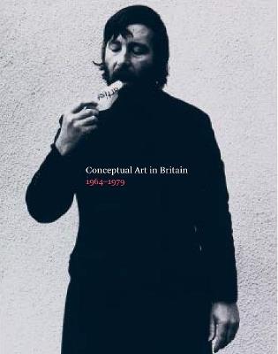 Conceptual Art in Britain, 1964-1979 - Tate Publishing - cover