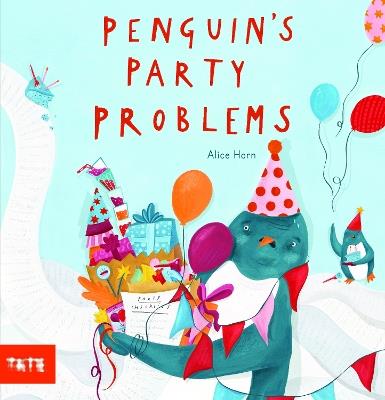 Penguin's Party Problems - Alice Horn - cover