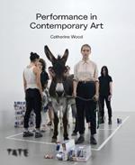 Performance in Contemporary Art