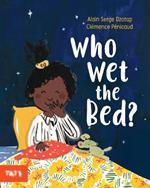 Who Wet the Bed?
