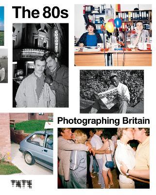 The 80s: Photographing Britain - cover