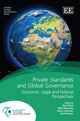 Private Standards and Global Governance: Economic, Legal and Political Perspectives - cover