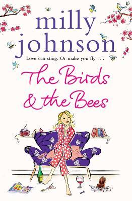 The Birds and the Bees - Milly Johnson - cover
