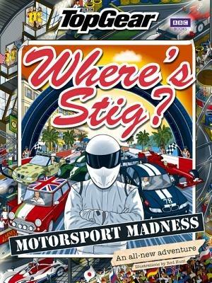 Where's Stig: Motorsport Madness - Rod Hunt - cover