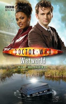 Doctor Who: Wetworld - Mark Michalowski - cover