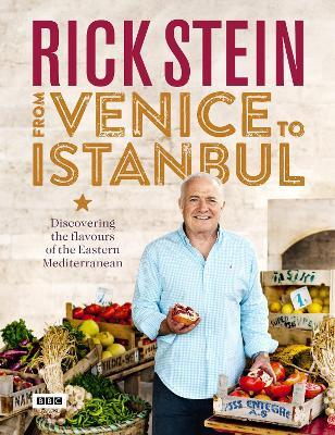 Rick Stein: From Venice to Istanbul - Rick Stein - cover