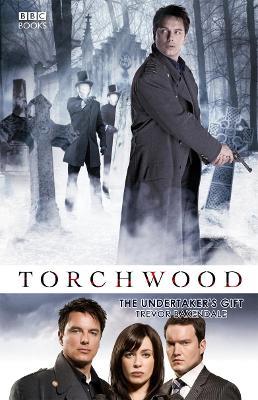 Torchwood: The Undertaker's Gift - Trevor Baxendale - cover