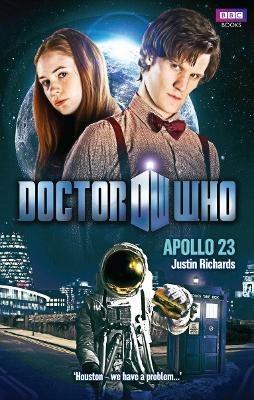 Doctor Who: Apollo 23 - Justin Richards - cover