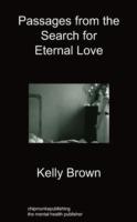 Passages from the Search for Eternal Love - Kelly Brown - cover