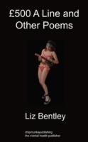 GBP500 a Line and Other Poems - Liz Bentley - cover