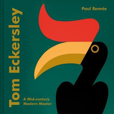 Tom Eckersley: A Mid-century Modern Master - Paul Rennie - cover