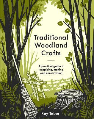 Traditional Woodland Crafts - Ray Tabor - cover