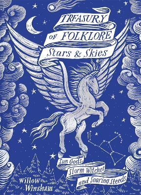 Treasury of Folklore: Stars and Skies - Willow Winsham - cover