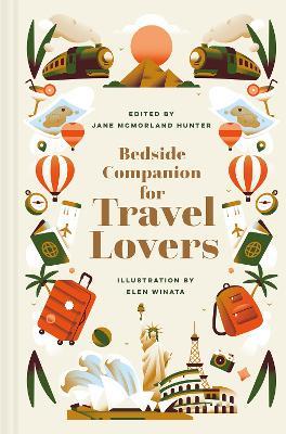 Bedside Companion for Travel Lovers: An anthology of intrepid journeys for every day of the year - cover