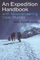 An Expedition Handbook: with Mountaineering Case Studies