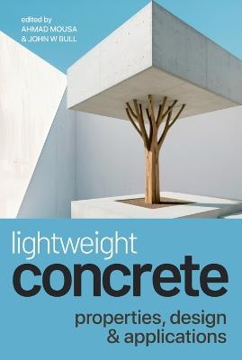 Lightweight Concrete: Properties, Design And Applications - cover