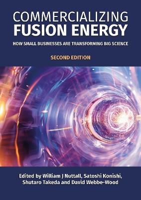Commercializing Fusion Energy: How Small Businesses are Transforming Big Science - cover