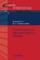 Visual Servoing via Advanced Numerical Methods