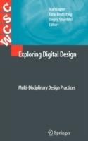 Exploring Digital Design: Multi-Disciplinary Design Practices - cover