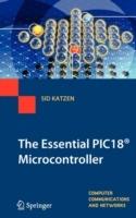 The Essential PIC18® Microcontroller - Sid Katzen - cover