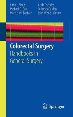 Colorectal Surgery: Handbooks in General Surgery - cover