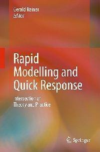Rapid Modelling and Quick Response: Intersection of Theory and Practice - cover