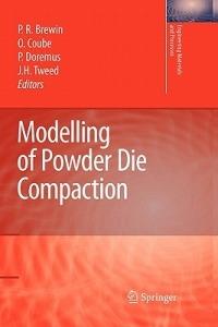Modelling of Powder Die Compaction - cover