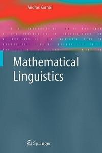 Mathematical Linguistics - Andras Kornai - cover
