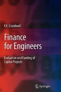Finance for Engineers: Evaluation and Funding of Capital Projects - Frank Crundwell - cover